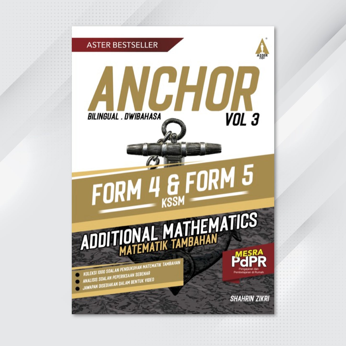 Aster Edu Buku Latihan Matematik Tingkatan 4,5 - Anchor Addmath Volume 3