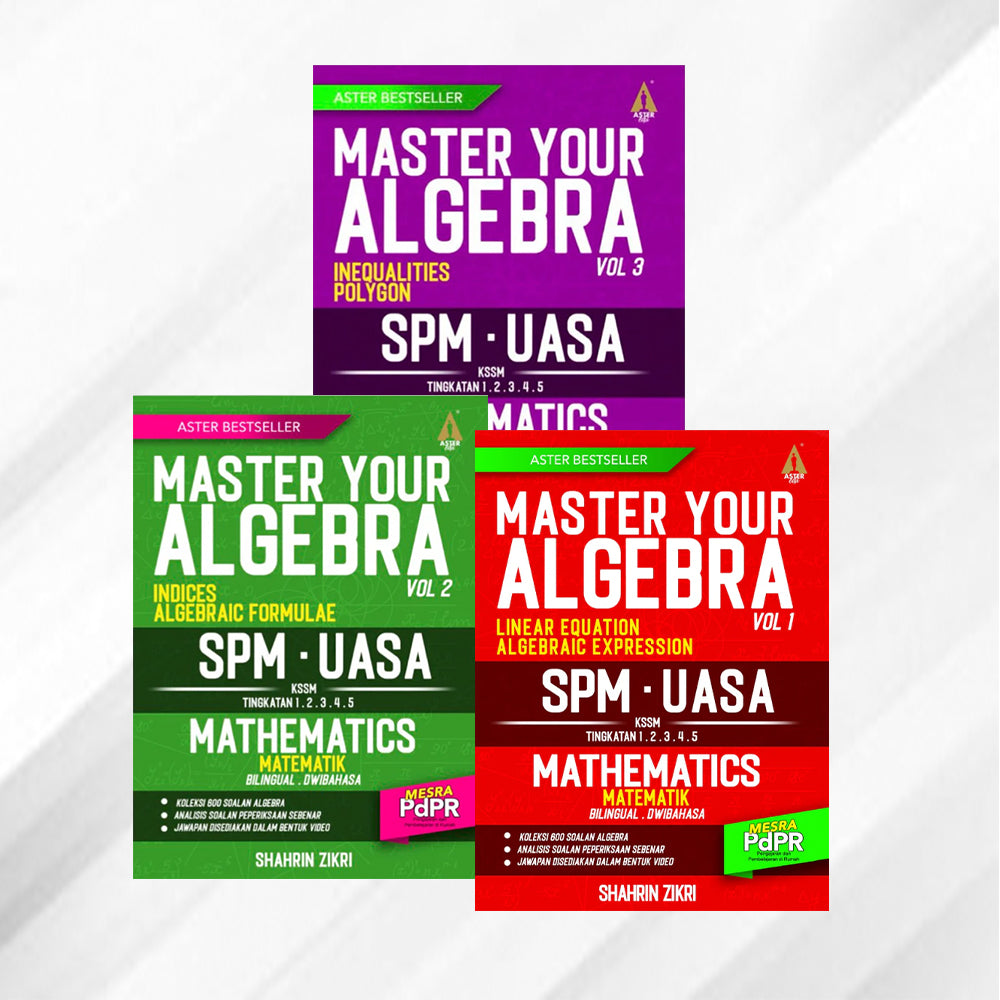 Tingkatan 2 - Master Your Algebra Vol 1 , 2 & 3