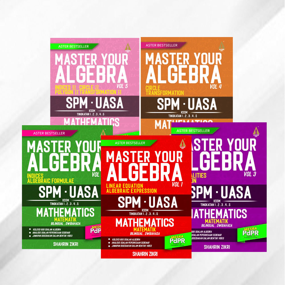 Tingkatan 4 - Master Your Algebra Vol 1 , 2 , 3, 4 & 5