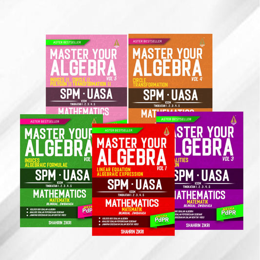 Tingkatan 4 - Master Your Algebra Vol 1 , 2 , 3, 4 & 5